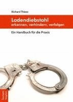 Richard Thiess - Ladendiebstahl erkennen, verhindern, verfolgen, Häftad