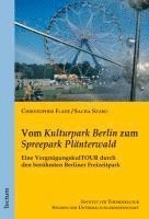 bokomslag Vom "Kulturpark Berlin" zum "Spreepark Plänterwald"
