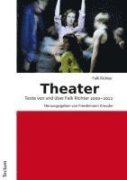 bokomslag Theater: Texte Von Und Uber Falk Richter 2000-2012