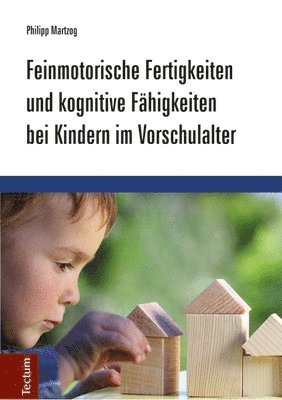 bokomslag Feinmotorische Fertigkeiten Und Kognitive Fahigkeiten Bei Kindern Im Vorschulalter