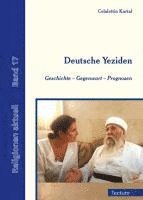 bokomslag Deutsche Yeziden: Geschichte, Gegenwart, Prognosen
