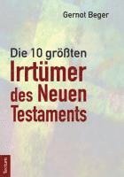 Die Zehn Grossten Irrtumer Des Neuen Testaments 1