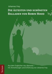 bokomslag Die ältesten und schönsten Balladen von Robin Hood