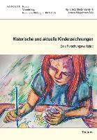 bokomslag Historische Und Aktuelle Kinderzeichnungen: Eine Forschungswerkstatt