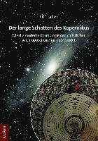 bokomslag Der Lange Schatten Des Kopernikus: Wie Die Moderne Kosmologie Den Christlichen Anthropozentrismus Uberwindet