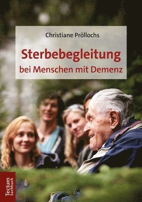 Christiane Prollochs - Sterbebegleitung Bei Menschen Mit Demenz, Häftad