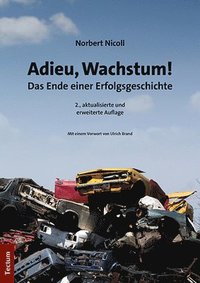 bokomslag Adieu, Wachstum!: Das Ende Einer Erfolgsgeschichte