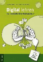 Digital Lehren: Das Homeschooling-Methodenbuch