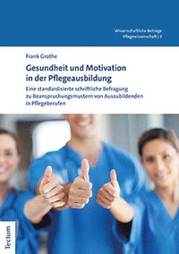 bokomslag Gesundheit und Motivation in der Pflegeausbildung