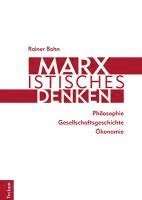 bokomslag Marxistisches Denken: Philosophie - Gesellschaftsgeschichte - Okonomie