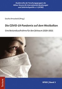 bokomslag Die COVID-19-Pandemie auf dem Westbalkan