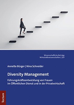 bokomslag Diversity Management: Fuhrungskrafteentwicklung Von Frauen Im Offentlichen Dienst Und in Der Privatwirtschaft