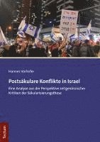 bokomslag Postsäkulare Konflikte in Israel