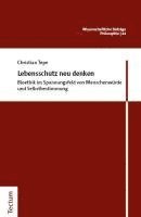 bokomslag Lebensschutz neu denken