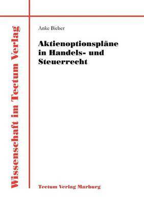 Aktienoptionsplane in Handels- und Steuerrecht 1