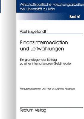 Finanzintermediation und Leitwahrungen 1