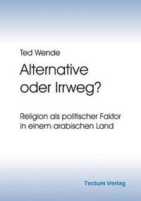 bokomslag Alternative oder Irrweg?