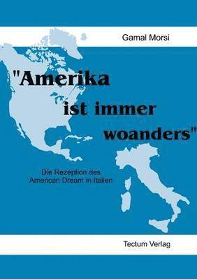 Amerika ist immer woanders 1