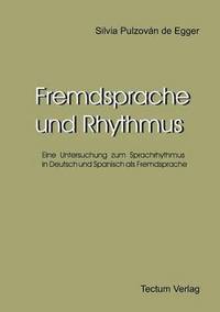 bokomslag Fremdsprache und Rhythmus