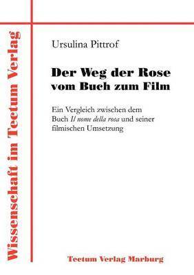 bokomslag Weg der Rose vom Buch zum Film