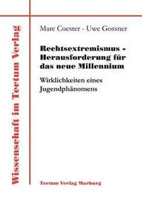 bokomslag Rechtsextremismus - Herausforderung fur das neue Millennium