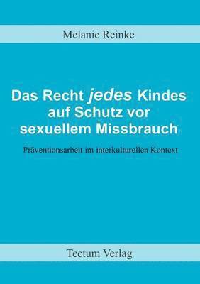 bokomslag Das Recht jedes Kindes auf Schutz vor sexuellem Missbrauch