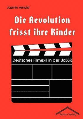 Die Revolution frisst ihre Kinder 1