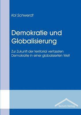 bokomslag Demokratie und Globalisierung