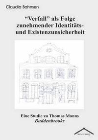 bokomslag Verfall als Folge zunehmender Identitäts- und Existenzunsicherheit