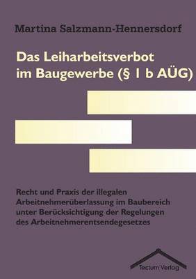 bokomslag Leiharbeitsverbot im Baugewerbe (§ 1 b AÜG)
