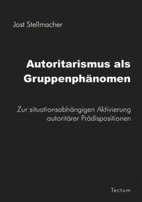 bokomslag Autoritarismus als Gruppenphanomen