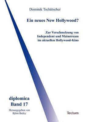 Dominik Tschütscher, Björn Bedey - neues New Hollywood?, Häftad