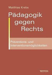 bokomslag Pädagogik gegen Rechts