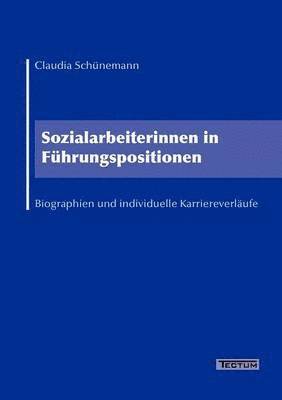 bokomslag Sozialarbeiterinnen in Führungspositionen