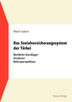 Das Sozialversicherungssystem der Turkei 1