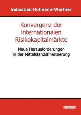 bokomslag Konvergenz der internationalen Risikokapitalmärkte