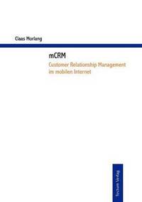 bokomslag mCRM - Customer Relationship Management im mobilen Internet