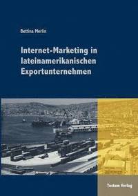 bokomslag Internet-Marketing in lateinamerikanischen Exportunternehmen