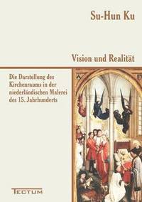 bokomslag Vision und Realität