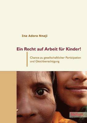 bokomslag Ein Recht Auf Arbeit Fur Kinder!