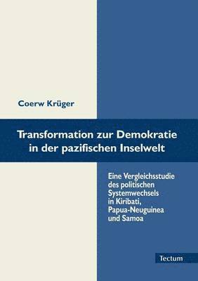 bokomslag Transformation zur Demokratie in der pazifischen Inselwelt