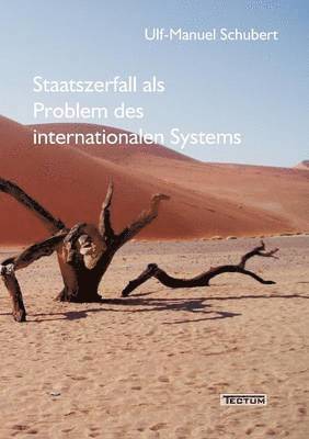 bokomslag Staatszerfall als Problem des internationalen Systems