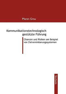 bokomslag Kommunikationstechnologisch gestutzte Fuhrung