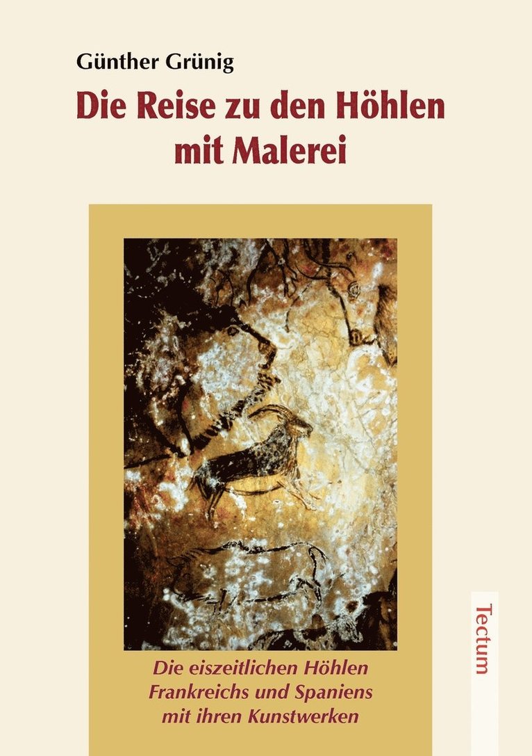 Gunther Grunig, Günther Grünig - Die Reise Zu Den Hohlen Mit Malerei, Häftad