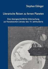 bokomslag Literarische Reisen zu fernen Planeten