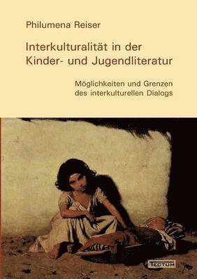 bokomslag Interkulturalitat in der Kinder- und Jugendliteratur