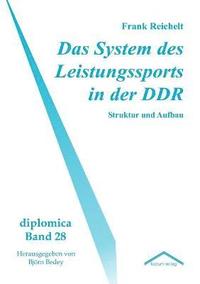 bokomslag Das System des Leistungssports in der DDR