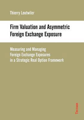 bokomslag Firm Valuation and Asymmetric Foreign Exchange Exposure