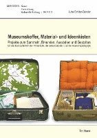 bokomslag Museumskoffer, Material- und Ideenkisten