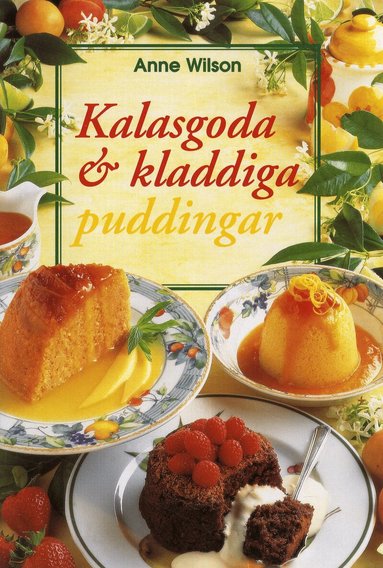 Anne Wilson - Kalasgoda o kladdiga puddingar, Häftad
